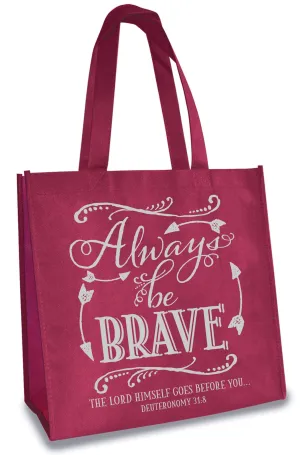 Pink Eco Tote Bag - Deuteronomy 31:8 "Always Be Brave"